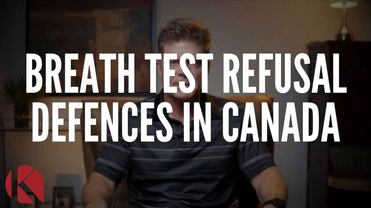 Breath Test Refusal Defences in Canada