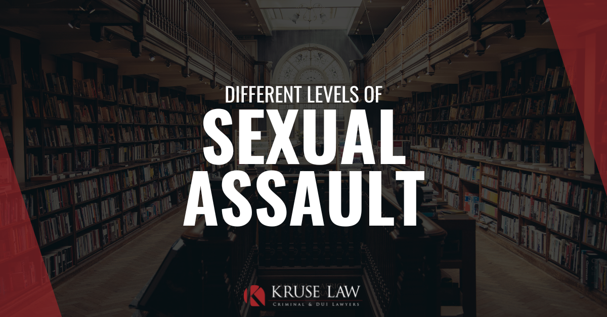 Understanding the Different Levels of Sexual Assault Allegations