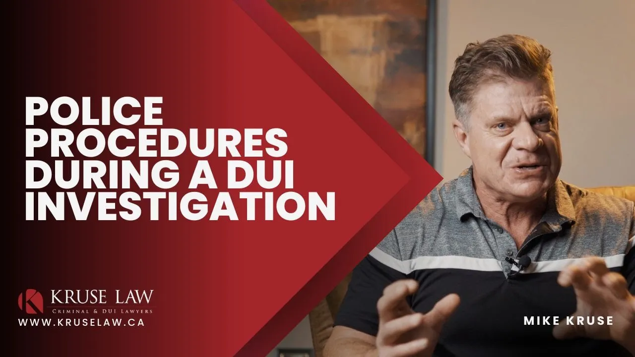 What Procedures Must Police Officers Following During A DUI Investigation?