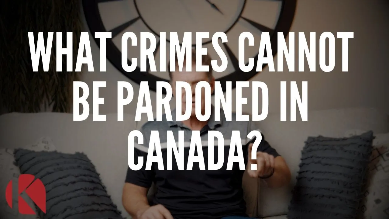 What Crimes Cannot Be Pardoned In Canada?