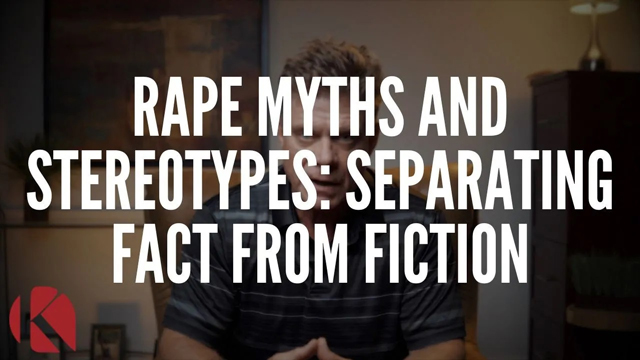 Rape Myths and Stereotypes: Separating Fact from Fiction